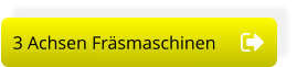 3 Achsen Fräsmaschinen 3 Achsen Fräsmaschinen